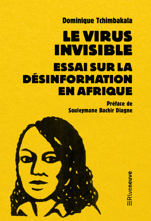 Kniha Le virus invisible. Essai sur la désinformation en Afrique Dominique Tchimbakala