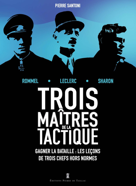 Kniha Trois maîtres de la tactique Pierre Santoni
