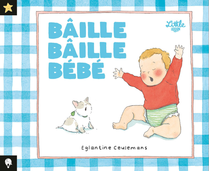 Kniha Bâille bâille bébé Eglantine Ceulemans
