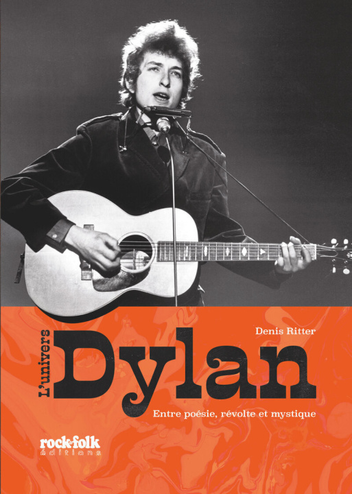 Könyv Bob Dylan Denis Ritter