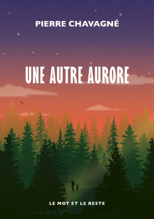Knjiga Une autre aurore Pierre CHAVAGNÉ