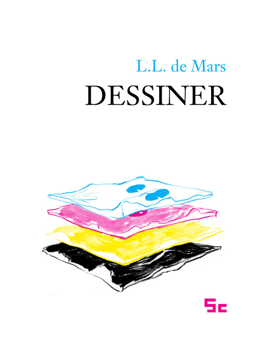 Kniha Dessiner L.L. de Mars