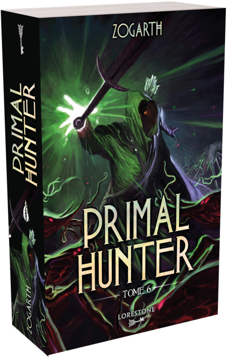 Kniha Primal Hunter - Tome 6 Zogarth