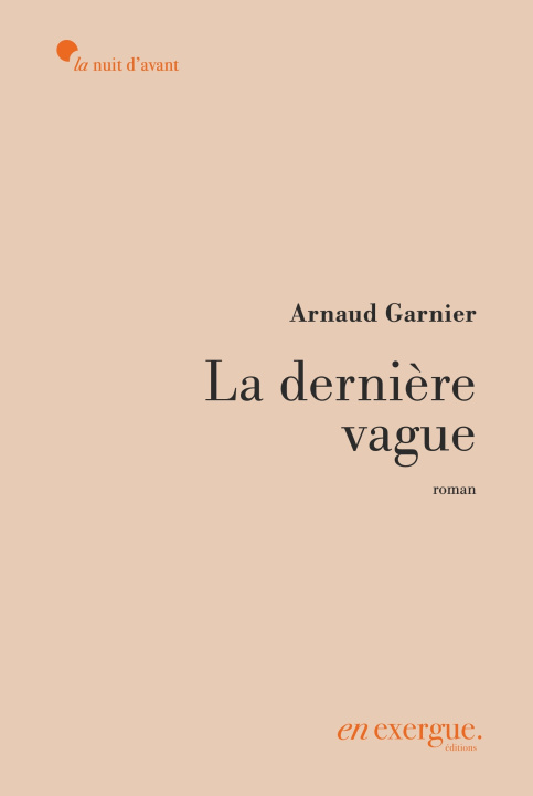 Kniha La Dernière vague Arnaud Garnier