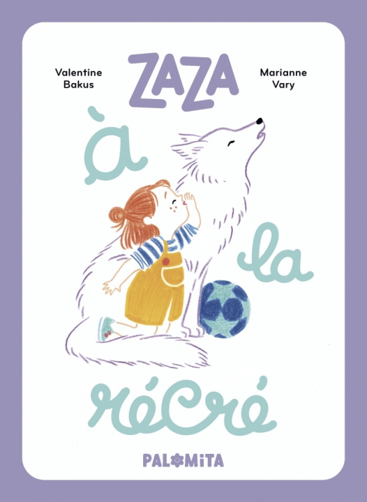 Boek Zaza à la récré Valentine BAKUS