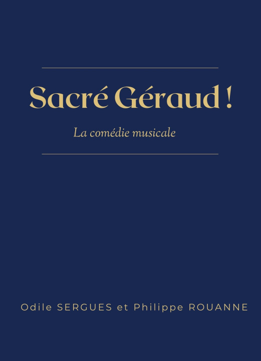 Book Sacré Géraud ! SERGUES