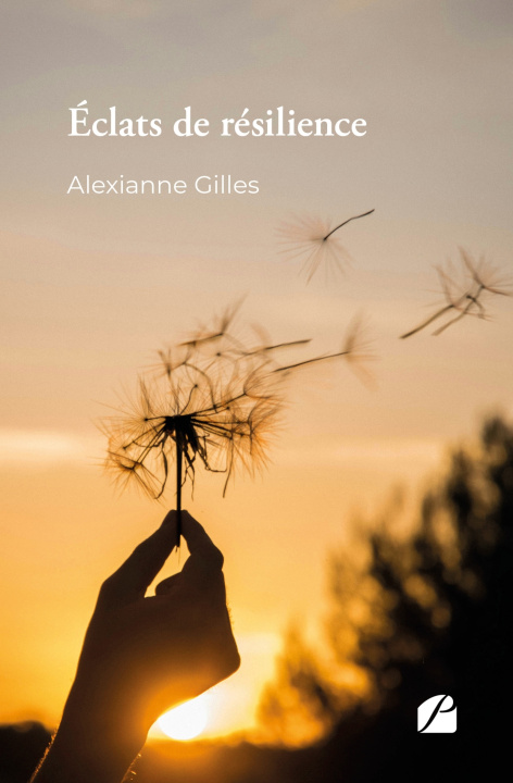 Könyv Éclats de résilience Alexianne Gilles