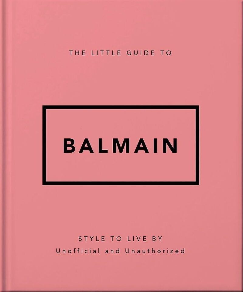 Kniha Little Guide to Balmain (version française) 