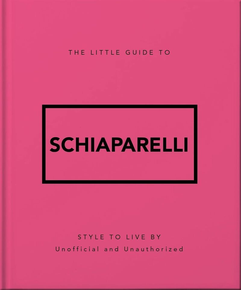 Kniha Little Guide to Schiaparelli (version française) 