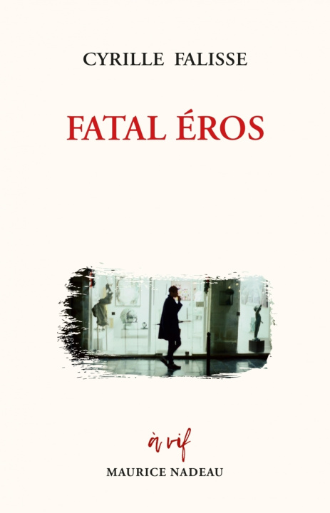 Knjiga Fatal Eros Cyrille FALISSE