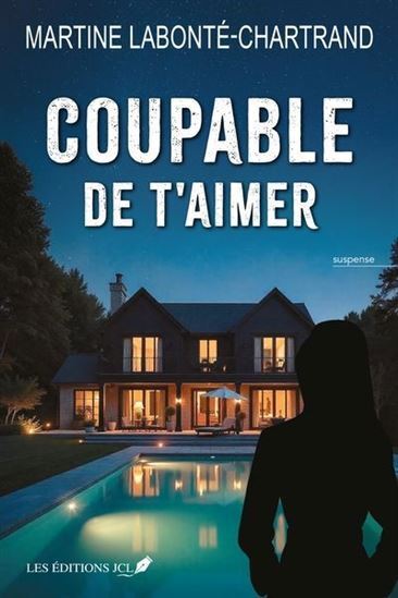 Book COUPABLE DE T'AIMER LABONTE-CHARTRAND MA