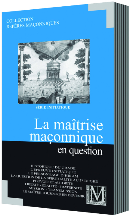 Book LA MAÎTRISE MAÇONNIQUE EN QUESTION 