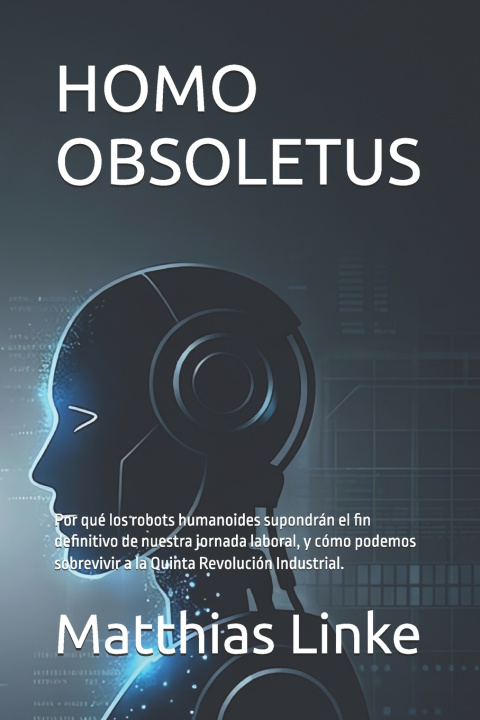 Book HOMO OBSOLETUS Matthias Linke