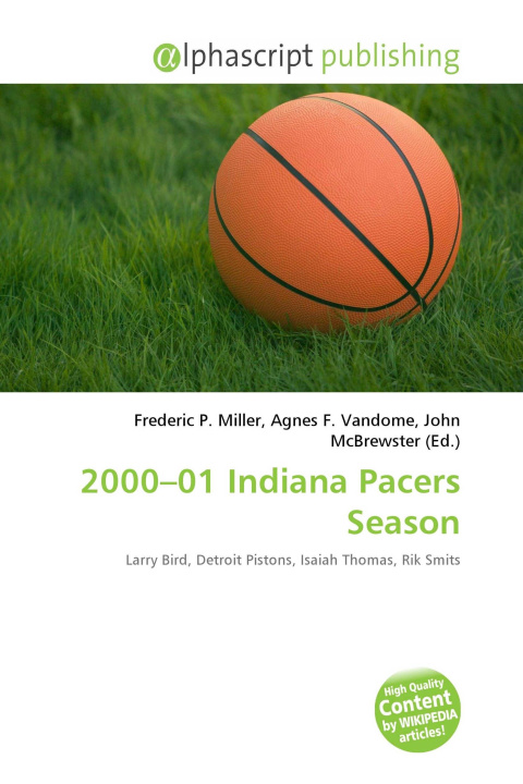 Książka 2000-01 Indiana Pacers Season Agnes F. Vandome