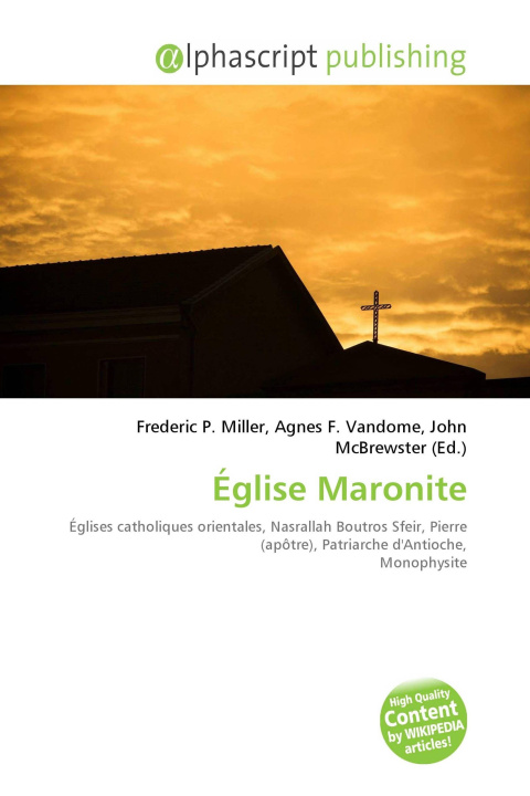 Könyv Église Maronite Agnes F. Vandome