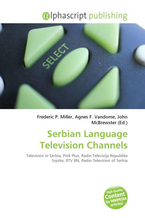 Carte Serbian Language Television Channels Agnes F. Vandome