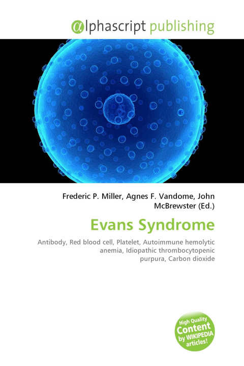 Книга Evans Syndrome Agnes F. Vandome