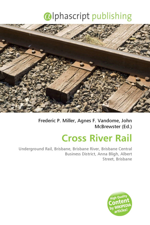 Könyv Cross River Rail Agnes F. Vandome