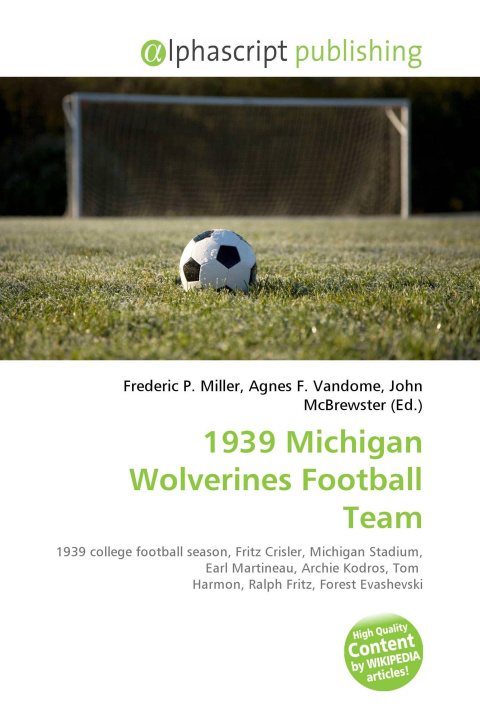 Knjiga 1939 Michigan Wolverines Football Team Agnes F. Vandome