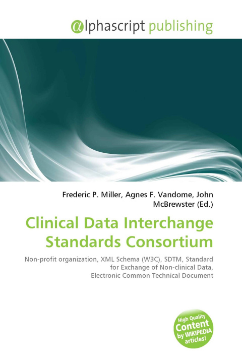Kniha Clinical Data Interchange Standards Consortium Agnes F. Vandome