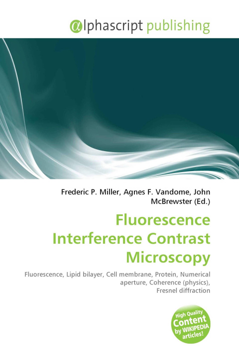Könyv Fluorescence Interference Contrast Microscopy Agnes F. Vandome