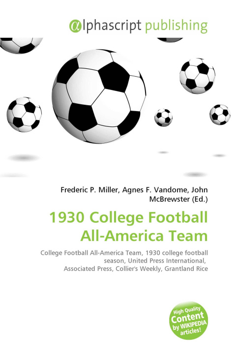 Книга 1930 College Football All-America Team Agnes F. Vandome