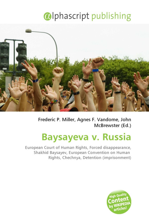 Carte Baysayeva v. Russia Agnes F. Vandome