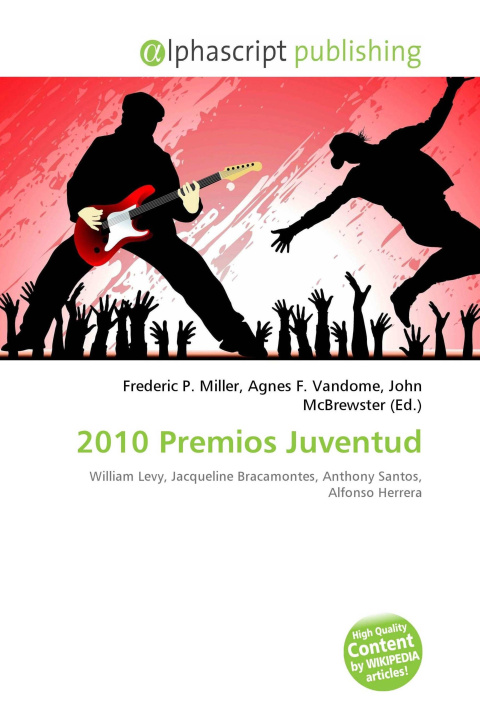 Book 2010 Premios Juventud Agnes F. Vandome