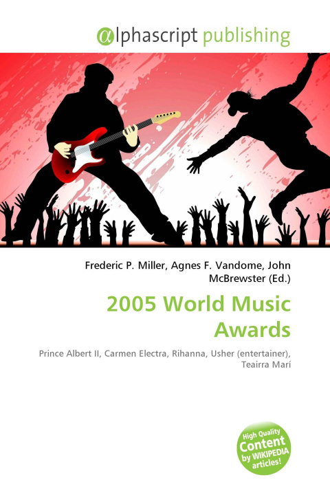 Carte 2005 World Music Awards Agnes F. Vandome