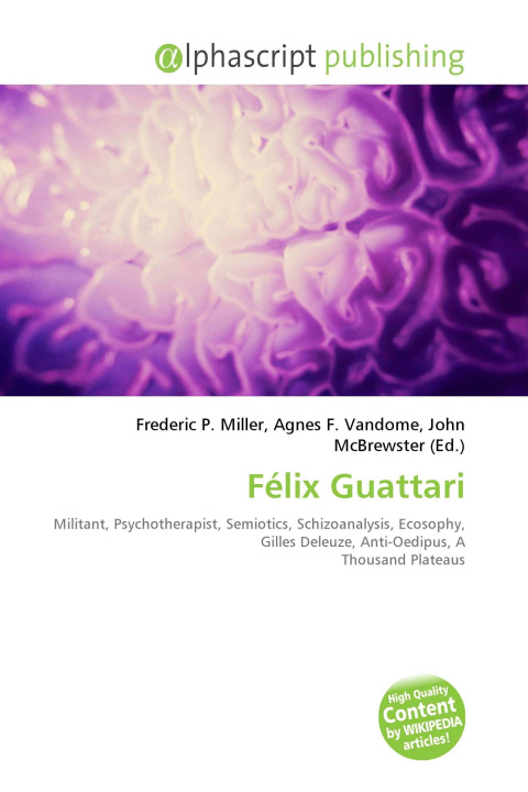 Книга Félix Guattari Agnes F. Vandome