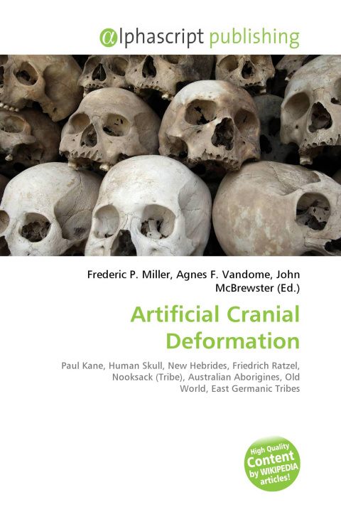 Knjiga Artificial Cranial Deformation Agnes F. Vandome