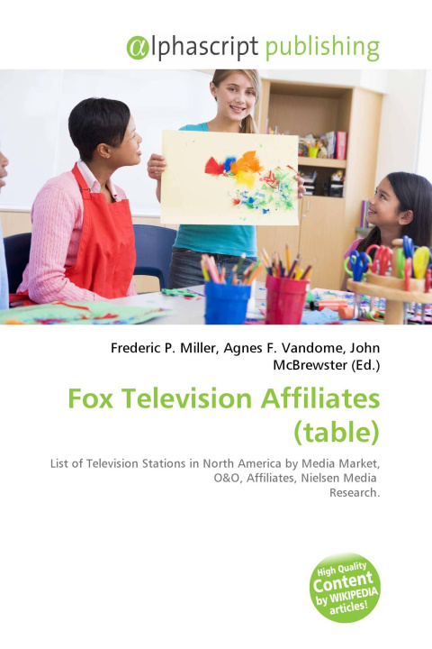 Книга Fox Television Affiliates (table) Agnes F. Vandome