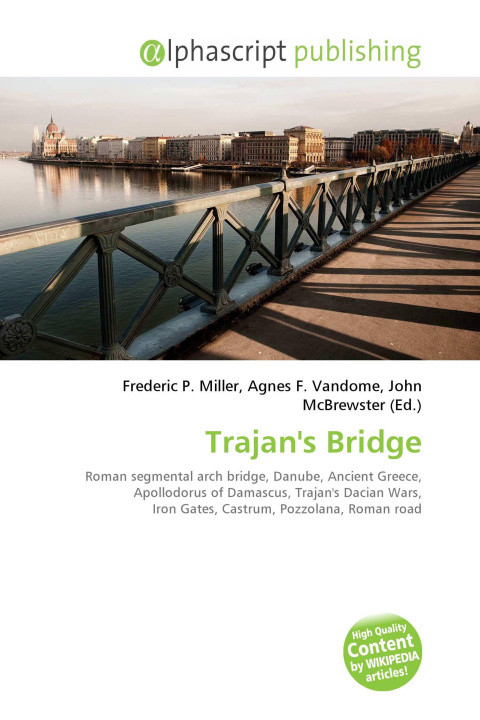 Kniha Trajan's Bridge Agnes F. Vandome