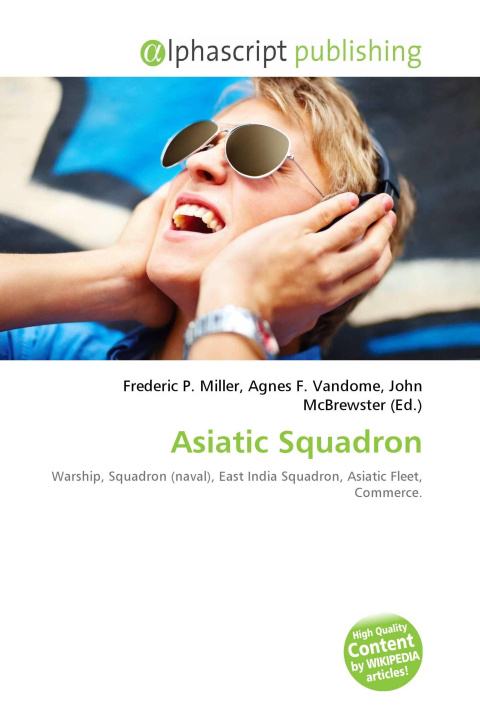 Kniha Asiatic Squadron Agnes F. Vandome
