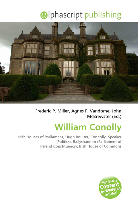 Knjiga William Conolly Agnes F. Vandome