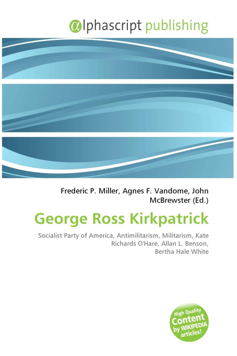 Kniha George Ross Kirkpatrick Agnes F. Vandome