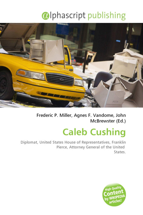 Kniha Caleb Cushing Agnes F. Vandome