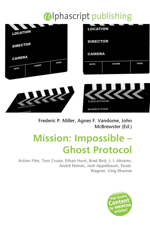 Kniha Mission: Impossible - Ghost Protocol Agnes F. Vandome