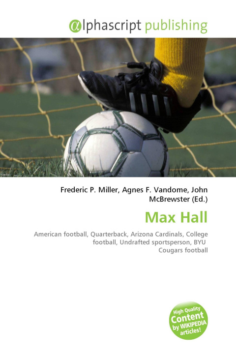Book Max Hall Agnes F. Vandome