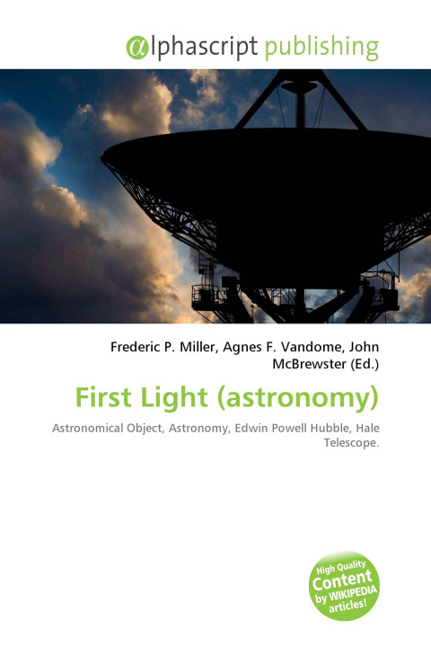 Knjiga First Light (astronomy) Agnes F. Vandome