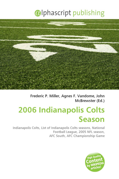 Kniha 2006 Indianapolis Colts Season Agnes F. Vandome