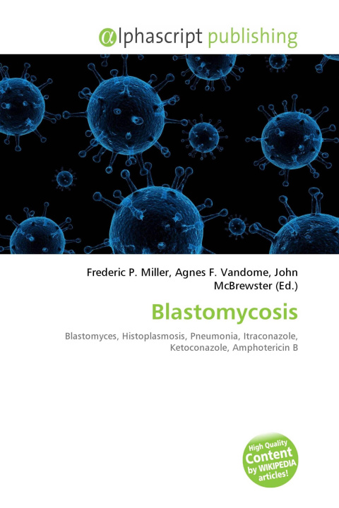 Knjiga Blastomycosis Agnes F. Vandome