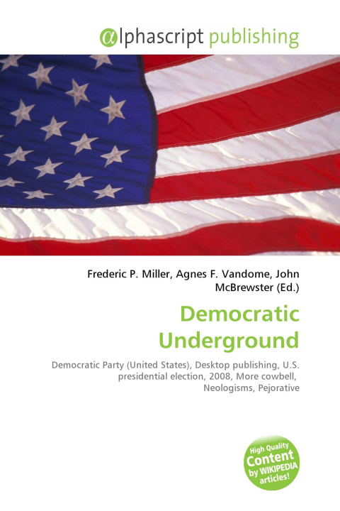 Kniha Democratic Underground Agnes F. Vandome
