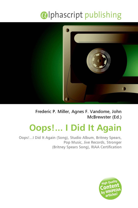 Kniha Oops!... I Did It Again Agnes F. Vandome