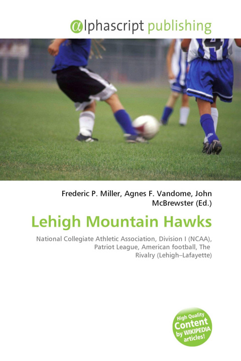 Knjiga Lehigh Mountain Hawks Agnes F. Vandome