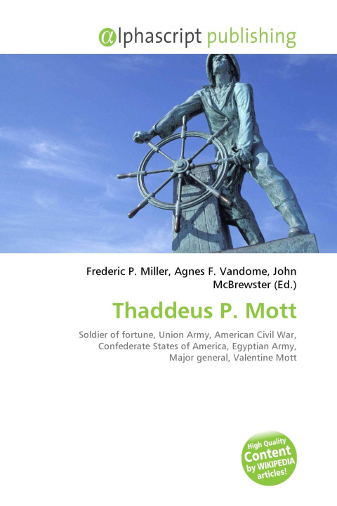 Kniha Thaddeus P. Mott Agnes F. Vandome