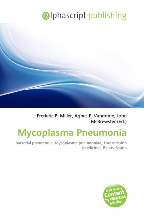 Книга Mycoplasma Pneumonia Agnes F. Vandome