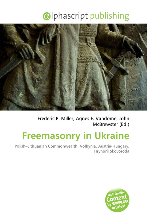 Книга Freemasonry in Ukraine Agnes F. Vandome