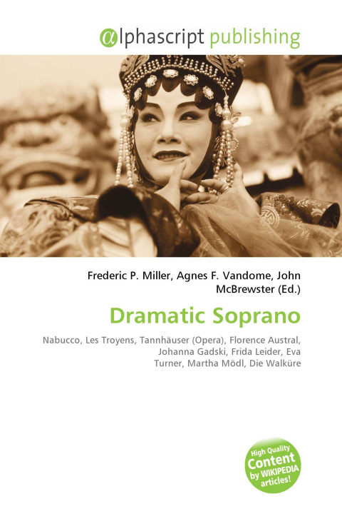 Knjiga Dramatic Soprano Agnes F. Vandome