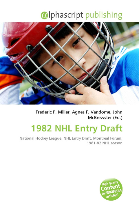 Kniha 1982 NHL Entry Draft Agnes F. Vandome